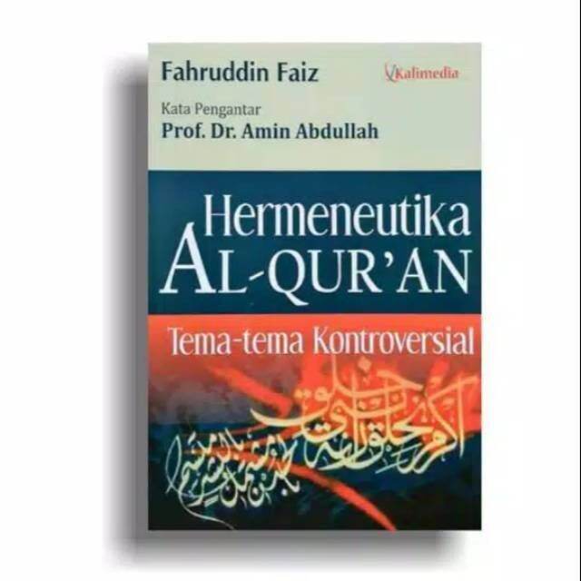 Hermeneutika Al-Qur'an Tema Tema Kontroversial - Fahruddin Faiz - NR ...