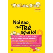 Sách Nói Sao Cho Trẻ Nghe Lời