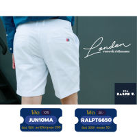 [โค้ด10% JUN10MA] กางเกงขาสั้นผู้ชาย ชิโน่ RALPH T OFFICIAL รุ่น London (ยอดนิยม) กางเกงขาสั้นชาย กางเกงชิโน่ ขาสั้น