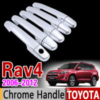 สำหรับโตโยต้า RAV4 2006 - 2012 XA30โครเมี่ยมมือจับประตูแผ่นปิดชุด2007 2008 2009 2010 2011อุปกรณ์เสริมในรถยนต์สติกเกอร์รถ STY ซิงโครไนซ์