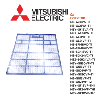 Mitsubishi  ฟิลเตอร์แอร์ รุ่น   E22F18100