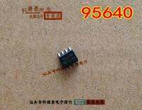 95640 SOP8 SMD eight-pin automotive memory chip brand new