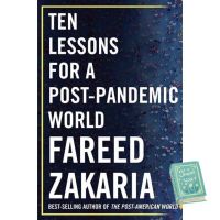 จัดส่งฟรี หนังสือภาษาอังกฤษ Ten Lessons for a Post-Pandemic World By Zakaria, Fareed