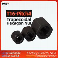 T16-Pitch 4 Trapezoidal screw hexagon nut Right-hand thread hexagonal thick nut