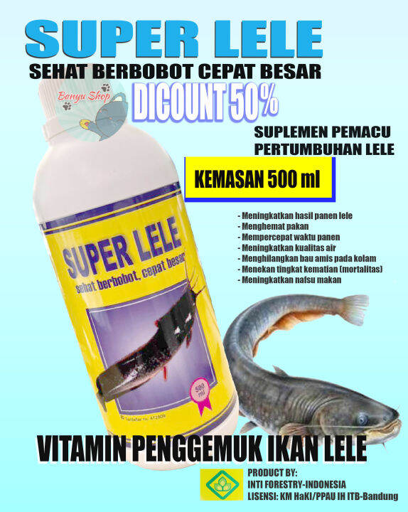 SUPER LELE 500 ML PENGGEMUK IKAN LELE PEMACU PERTUMBUHAN IKAN LELE