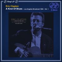 [แผ่นเสียง Vinyl LP] Eric Clapton - A Kind Of Blues - Los Angeles Broadcast 1994 - Volume 1 [ใหม่และซีล SS]