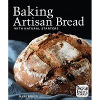 Beauty is in the eye ! &amp;gt;&amp;gt;&amp;gt; Baking Artisan Bread with Natural Starters [Paperback] หนังสืออังกฤษมือ1(ใหม่)พร้อมส่ง