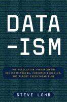 หนังสืออังกฤษใหม่ Data-Ism : The Revolution Transforming Decision Making, Consumer Behavior, and Almost Everything Else [Hardcover]