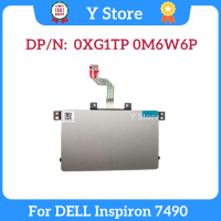 Y Store ใหม่สำหรับ Inspiron 7490แล็ปท็อปทัชแพดเมาส์ BOARD 0XG1TP 0M6W6P XG1TP M6W6P Fast Ship