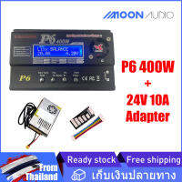 B6/P6 400W Battery Balance Charger เครื่องชาร์จประจุไฟฟ้าสำหรับ Li-ion Li-Po NiCd Ni-MH RC with 20V 10A Adapter ความสมดุลเครื่องชาร์จ