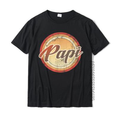 Graphic 365 Papi Vintage Retro Fathers Day Funny Gift T-Shirt Cotton Tops T Shirt Men Design Tshirts High Quality 【Size S-4XL-5XL-6XL】