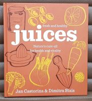 Fresh ans healthy juices natures cure-all for health and vitality