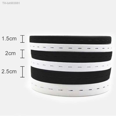 ✑ 2M/lot 15/20/25MM white/black Flat Buttonhole Elastic Bands sewing accessories wedding Garment elastic tape for DIY underwear