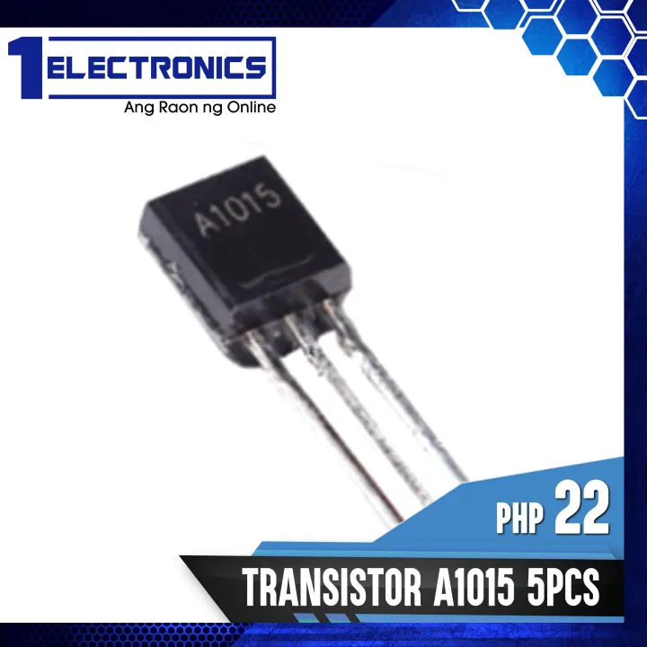 1Electronics 5pcs Transistor A1015 | Lazada PH