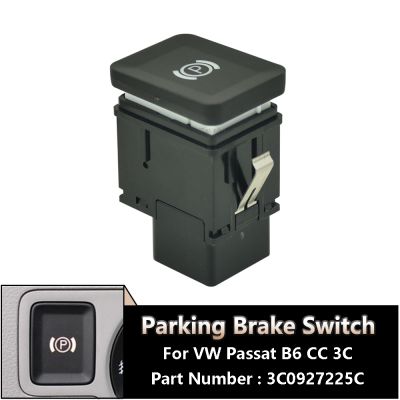 ◄ Electronic Handbrake Parking Switch Brake Button For VW Passat B6 CC 3C 2006-2012 Car Accessories 3C0927225C 3C0927225B