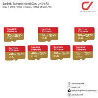 SanDisk Extreme microSDXC UHS-I A2 32GB / 64GB / 128GB / 256GB / 400GB / 512GB / 1TB ประกันศูนย์ ตลอดอายุ