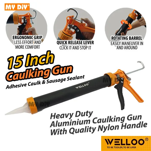 MYDIYSDNBHD - WELLOO Heavy Duty Aluminium Caulking Gun With Quality Nylon Handle