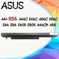 Asus แบตเตอรี่ รุ่น A41-K56 Battery Notebook แบตเตอรี่โน๊ตบุ๊ค (Asus A46C K46C A56C K56C S46 S56 S405 S505 A46CM A56 A56