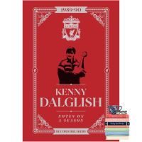 own decisions. ! Kenny Dalglish: Notes on a Season : Liverpool Fc หนังสือภาษาอังกฤษพร้อมส่ง (ใหม่) ปกแข็ง