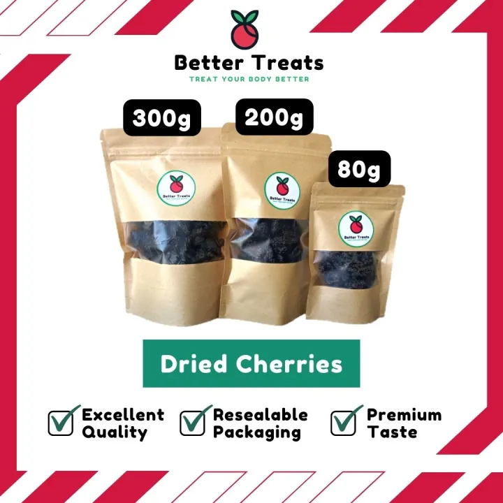 Dried Cherries 80g 200g 300g Better Treats Lazada PH