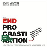 Yay, Yay, Yay ! [หนังสือนำเข้า]​ The End of Procrastination: How to Stop Postponing and Live a Fulfilled Life english book