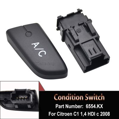┋﹉ 6554KX 6554.KX Air Conditioning AC Switch Push Button With Cap Air Condition Switch Button For Citroen C1 2005 -2014 Car Styling