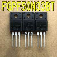 Fgpf50n33 10ชิ้น/ล็อต To-220f Fgpf50n33bt 50n33ในสต็อก