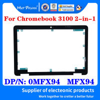 ใหม่ Original LCD ด้านหน้าฝาครอบ Touch LCD BEZEL สำหรับ Chromebook 3100 2-in-1แล็ปท็อป0MFX94 MF X94 AP2FD000400