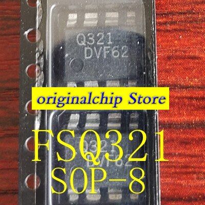 Q321 FSQ321 SOP-8ชิปจัดการพลังงานใหม่เอี่ยมการรับรองคุณภาพดั้งเดิม