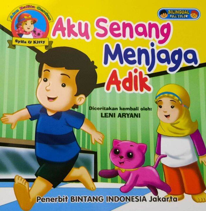 Buku Cerita Anak Tema Seri Islami AKU SENANG MENJAGA ADIK Bilingual 2 ...