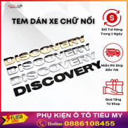 Tem Xe - Tem Dán Xe - DeCan Dán Chữ Nổi DISCOVERY