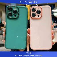 EPTWOO สำหรับ VIVO V27 V25 V23 Pro V23E V17 NEO เคสโทรศัพท์ในตัวเต็มเลนส์ป้องกันกล้องกันกระแทกคริสตัลใสใสนุ่ม TPU ฝาหลัง XLE-02