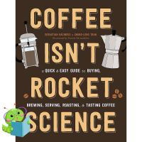 สินค้าใหม่ ! &amp;gt;&amp;gt;&amp;gt; หนังสือภาษาอังกฤษ Coffee Isnt Rocket Science : A Quick and Easy Guide to Buying, Brewing, Serving, Roasting, and Tastin