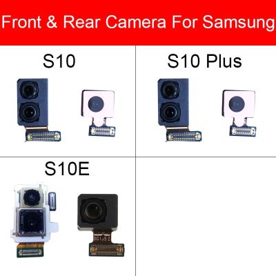 กล้องหลังด้านหน้าสําหรับ Samsung Galaxy S10 S10e G973F G973U G9730 G970F กล้องหน้า Flex Cable S10 + G975F G975U G9500 ชิ้นส่วน
