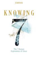 หนังสืออังกฤษใหม่ Knowing: the 7 Human Expressions of Grace (The Self-Realization Series, 3) [Hardcover]