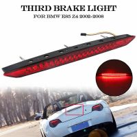 Car LED Third Tail Rear Stop Light for BMW Z4 E85 2003 2004-2008 63256930246 Car Indicator Transparent