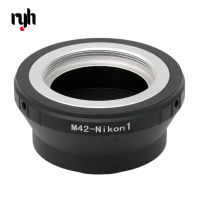 อะแดปเตอร์ M42-N1 Mount สำหรับ M42เลนส์สำหรับ Nikon 1 N1 J1 J2 V2 J5 S1 V1 J4กล้อง