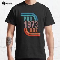 Defend Roe V Wade Pro Choice Abortion Rights Classic T-Shirt Pro Abortion Shirt Dress Fashion Creative Leisure Funny T Shirts