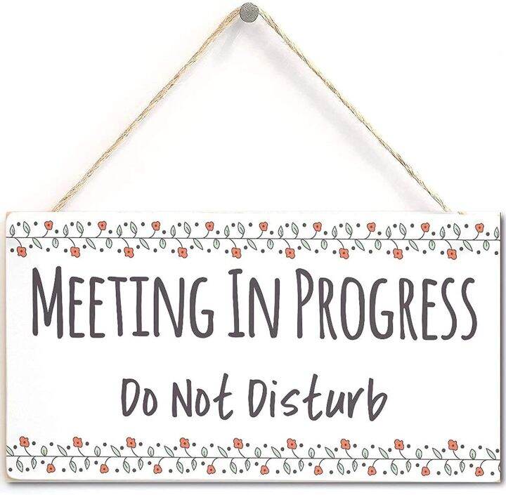 Meeting in Progress Do Not Disturb - Functional Do Not Disturb Notice ...