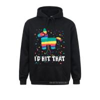 Id Hit That Pinata Funny Cinco De Mayo Mexican Party Hoodies 2021 Fashion Sweatshirts Printed Long Sleeve Mens Hoods