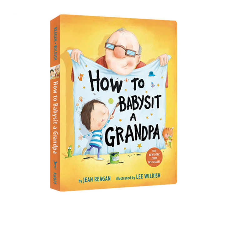 how-to-babysit-a-grandpa-how-to-take-care-of-grandpa-cardboard-book-how-to-series-picture-books-emotional-intelligence-family-view-jean-reagan-new-york-times-bestseller