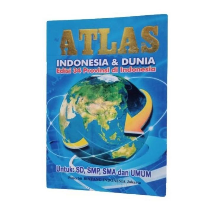 Buku Atlas Indonesia Dan Dunia Edisi 34 Provinsi Di Indonesia Lazada Indonesia 8985