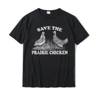 Save The Prairie Chicken T-Shirt Vintage Conservation Tee T-Shirt Leisure Cotton Men T Shirt Custom Popular Tshirts
