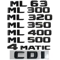 Black Emblem For Benz W164 W166 ML55 ML63 AMG ML250 ML280 ML300 ML320 ML350 ML400 ML420 ML500 ML550 4MATIC CDI Emblems