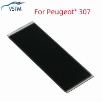 2023 Original LCD Screen Display for Peugeotx 307 LCD Screen Display for Peugeot 307 Multifunction Unit Pixel Repair