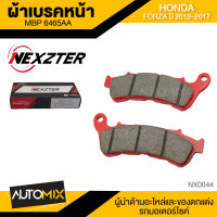 ผ้าเบรคหน้า NEXZTER สำหรับ HONDA FORZA ปี 2012-2017 สินค้าแท้ 100% เบอร์ 6465AA เบรค ผ้าเบรค ผ้าเบรคมอเตอร์ไซค์ อะไหล่มอไซค์ อะไหล่แต่ง NX0044