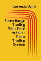 การซื้อขายช่วง Forex ด้วยการดำเนินการราคา-ระบบการซื้อขาย Forex (หนังสือทางกายภาพเป็นภาษาอังกฤษ)