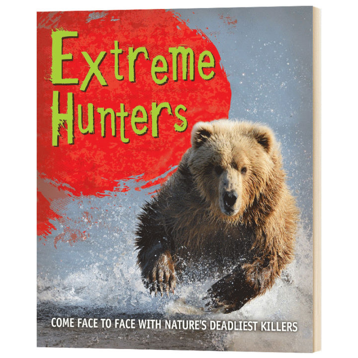 hunter-and-natures-deadly-killer-face-to-face-english-original-fast-facts-extreme-hunters-childrens-english-popular-science-books-english-original-books