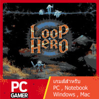 แผ่นเกมส์ Computer : Loop Hero (ติดตั้งแล้วเล่นได้เลย)