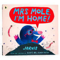 Mrs. mole, Im back! Mrs Mole,I M home original English picture book Grenadier award works humorous and interesting picture story book parent-child English Enlightenment Allen terrible big teeth co-author